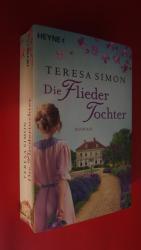 Teresa Simon: Die Fliedertochter