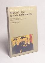 Hubert Stadler: Martin Luther und die Re Hubert Stadler: Martin Luther und die Re
