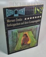 Rotköppchen auf dem Campingplatz Kriminalerzählung. Blaulicht 182.