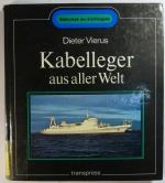 Dieter Vierus: Kabelleger aus aller Welt Dieter Vierus: Kabelleger aus aller Welt