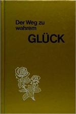 Der Weg zu wahrem Glück