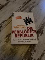 Thomas Wieczorek: Die verblödete Republi Thomas Wieczorek: Die verblödete Republi