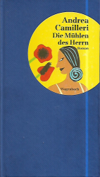 Andrea Camilleri: Die Mühlen des Herrn