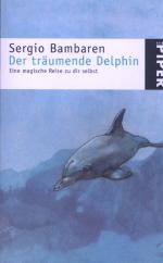 Sergio Bambaren: Der träumende Delphin -