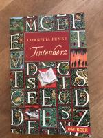 Cornelia Funke: Tintenwelt 1. Tintenherz Cornelia Funke: Tintenwelt 1. Tintenherz