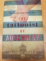 The tattooist of Auschwitz    The Sunday Times Bestseller