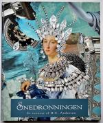 Snedronningen / Et aventyr af H.C. Andersen