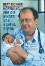 Hoffnung für die Kinder von Kantha Bopha: Drittes Spital, Maternité, Ausbildungs- und Konferenzzentrum