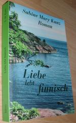 Kunz, Sabine Mary: Liebe lebt finnisch