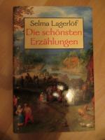 Selma Lagerlöf: Die schönsten Erzählunge