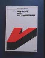 Mechanik und Festigkeitslehre