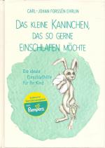 Das kleine Kaninchen, das so gerne einschlafen möchte