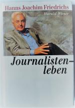 Hanns Joachim Friedrichs - Journalistenleben