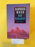 Barbara Wood: " Das Paradies " ( Ägypten Barbara Wood: " Das Paradies " ( Ägypten