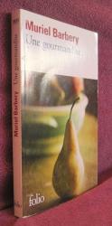 Muriel Barbery: Une gourmandise