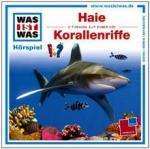 WAS IST WAS Hörspiel-CD: Faszination Haie/ Korallenriffe