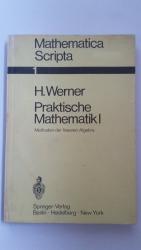 Helmut Werner: Praktische Mathematik I - Helmut Werner: Praktische Mathematik I -