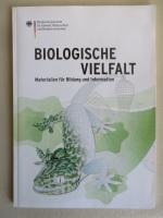 Biologische Vielfalt. Materialien für Bildung und Information