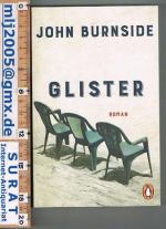 John Burnside: Glister. Roman.