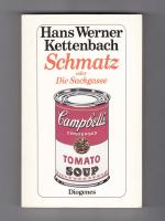 Kettenbach, Hans Werner: Schmatz - oder Kettenbach, Hans Werner: Schmatz - oder