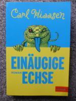 Carl Hiaasen: Einäugige Echse Carl Hiaasen: Einäugige Echse