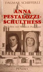 Dagmar Schifferli: Anna Pestalozzi-Schul