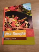 Göbel Naumann: Wok-Rezepte schnell und f