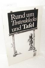 Rund um Tintenklecks und Tafel für 3. und 4. Lesejahr