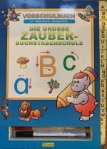 Die grosse Zauber-Buchstabenschule. Vorschulbuch mit abwischbaren Übungsseiten.