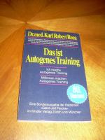 Rosa, Karl R: Das ist Autogenes Training