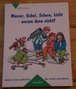 Heike Baum: Messer, Gabel, Schere, Licht