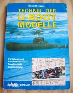 Technik der U-Boot-Modelle. Fernsteuerung, Tauchtechnik, Lageregelung, Sonderfunktionen.