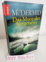 Val McDermid: Das Moor des Vergessens ~ Val McDermid: Das Moor des Vergessens ~