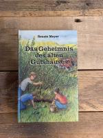 Renate Meyer: Das Geheimnis des alten Gu