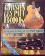 The Gibson Les Paul Book - A complete history of Les Paul guitars - Deutsche Ausgabe