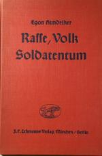 Egon Hundeiker: Rasse, Volk  Soldatentum