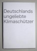 Deutschlands ungeliebte Klimaschützer