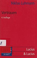 Vertrauen: Ein Mechanismus der Reduktion sozialer Komplexität (Flexible Taschenbücher)