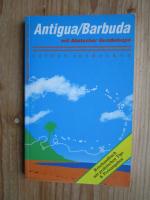 Antigua / Barbuda - mit Abstecher Guadeloupe - selbst entdecken