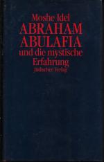 Abraham Abulafia und die mystische Erfahrung