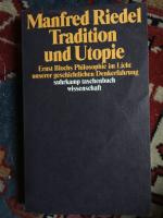 Manfred Riedel: Tradition und Utopie