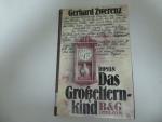 Das Großelternkind. Roman. Hardcover