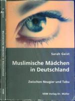 Sarah Geist: Muslimische Mädchen in Deut Sarah Geist: Muslimische Mädchen in Deut