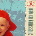 Make the Babies smile  (Mini CD)