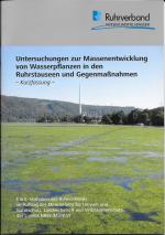 Untersuchungen zur Massenentwicklung von Wasserpflanzen in den Ruhrstauseen und Gegenmaßnahmen - CD