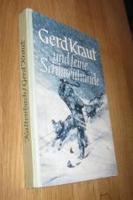 Anton Kaltenbach: Gerd Kraut und seine S