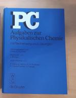 Aufgaben zur physikalischen Chemie mit Rechenweg und Lösungen