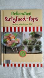 Dekorative Partyfood-Pops Leckere Häppchen am Stiel