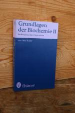 Grundlagen der Biochemie 2: Stoffwechsel der Organismen - 115 Abbildungen, 78 Tabellen