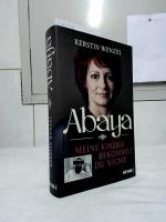 Wenzel, Kerstin und Michel Rauch: Abaya 